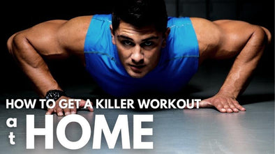 Effective Home Workouts: How to Get a Killer Workout at Home - BodyPROFitness